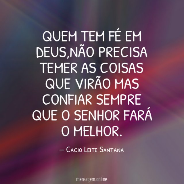 Quem tem fé em Deus