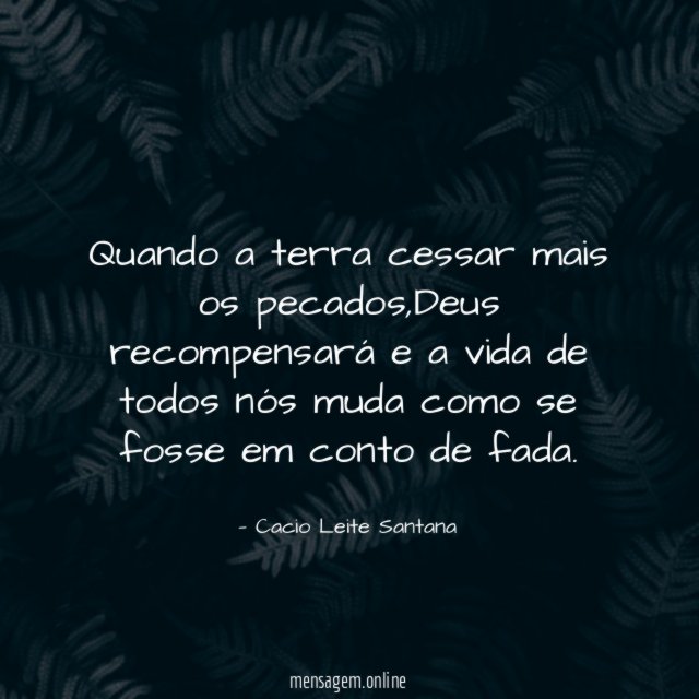 Quando a terra cessar mais os pecados