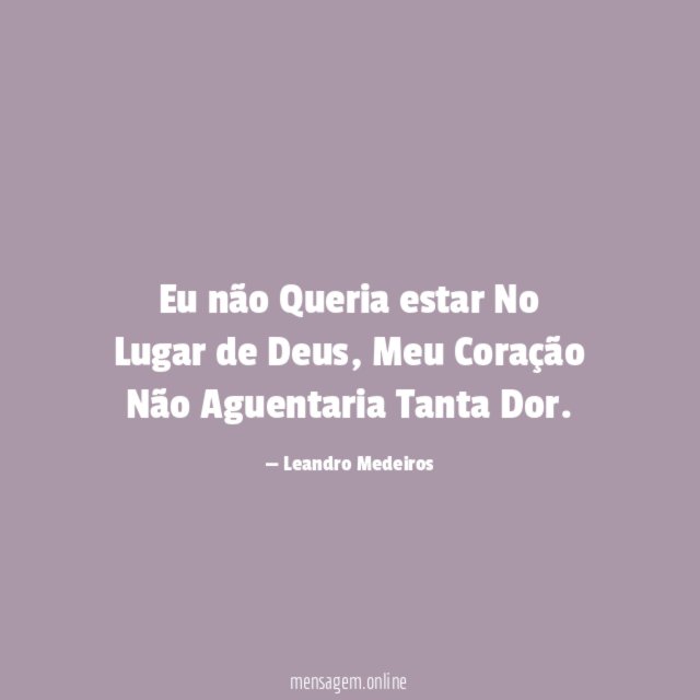 Eu não Queria estar No Lugar de Deus