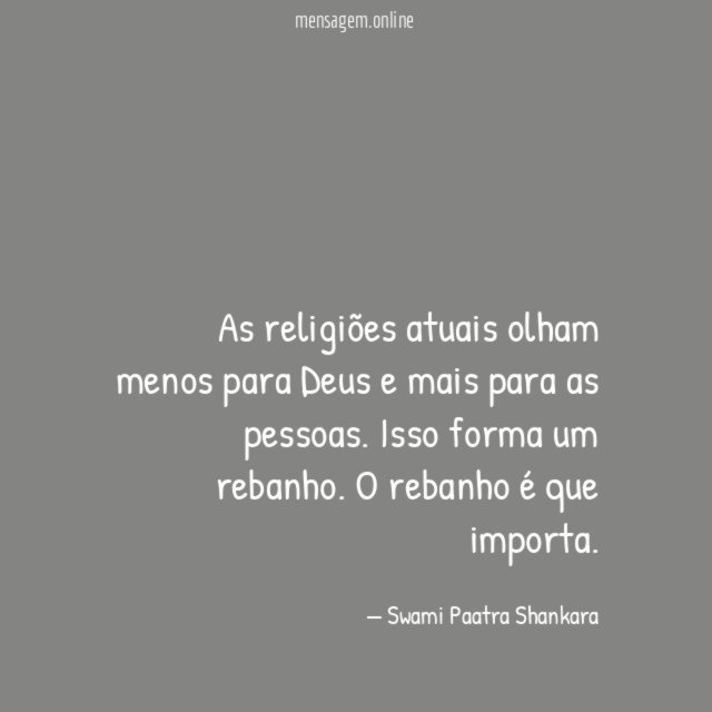 As religiões atuais olham menos para Deus
