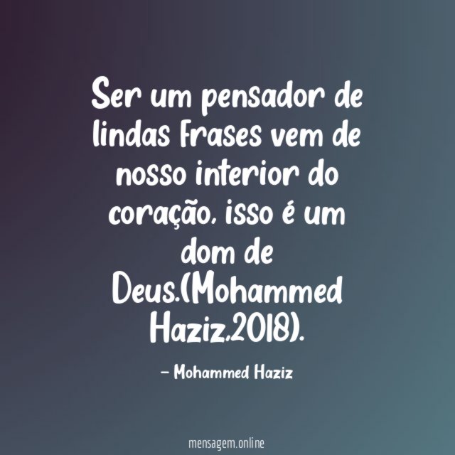 Ser um pensador de lindas frases vem de