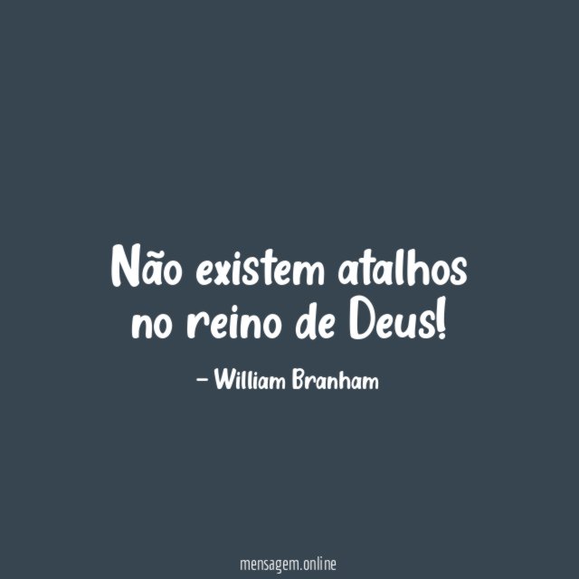 Não existem atalhos no reino de Deus