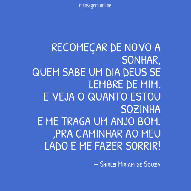 Recomeçar de novo a sonhar