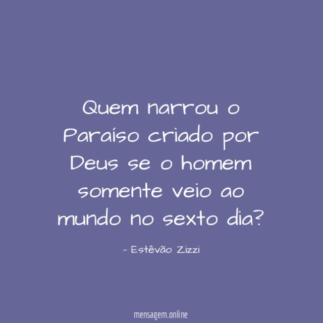 Quem narrou o Paraíso criado por Deus se