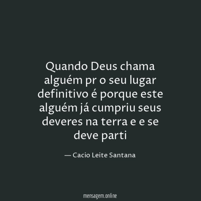 Quando Deus chama alguém pr o seu lugar