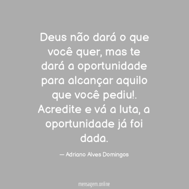Deus não dará o que você quer