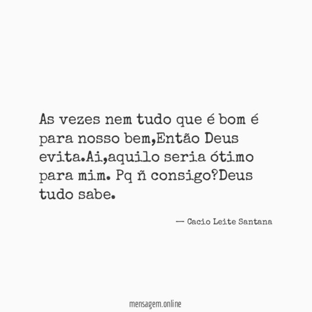As vezes nem tudo que é bom é para nosso bem