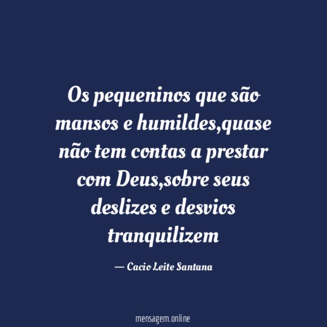 Os pequeninos que são mansos e humildes