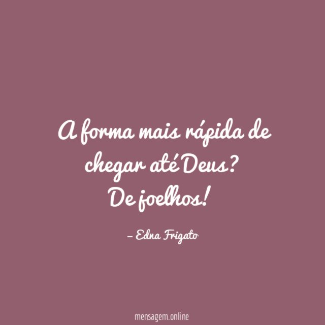A forma mais rápida de chegar até Deus