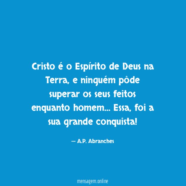 Cristo é o Espírito de Deus na Terra