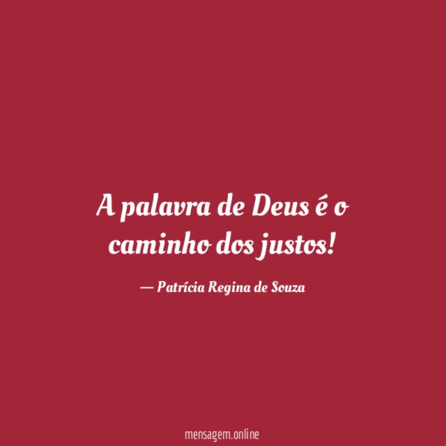 A palavra de Deus é o caminho dos justos