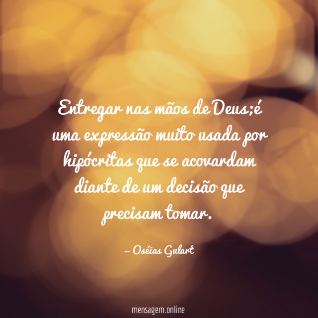 Entregar nas mãos de Deus