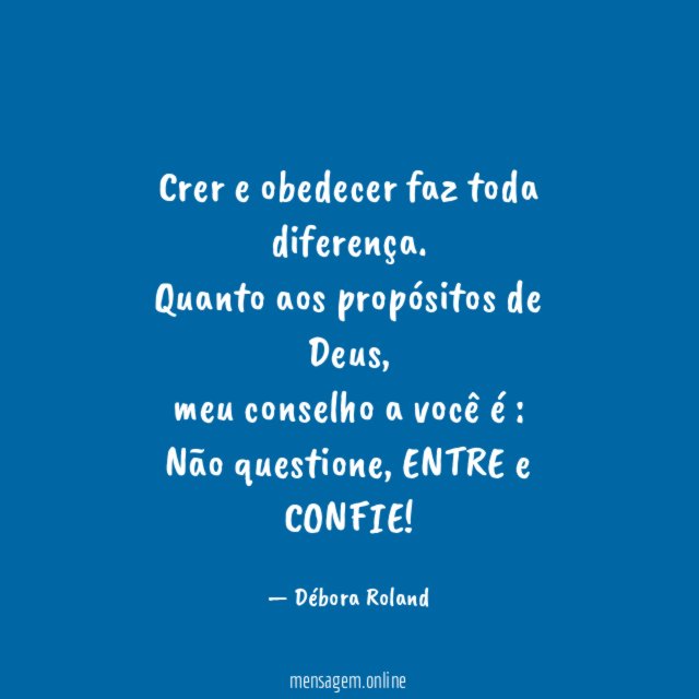 Crer e obedecer faz toda diferença