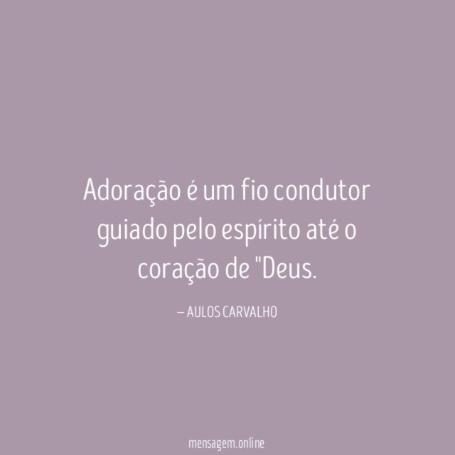 Adoração é um fio condutor guiado pelo espírito
