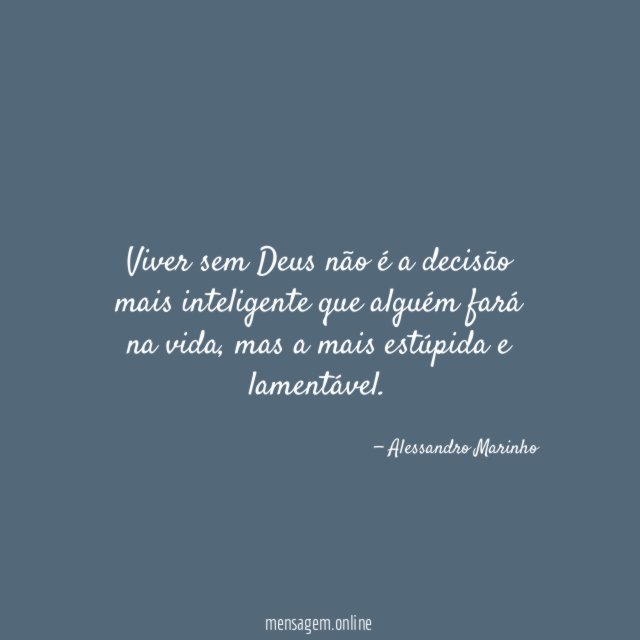Viver sem Deus não é a decisão mais