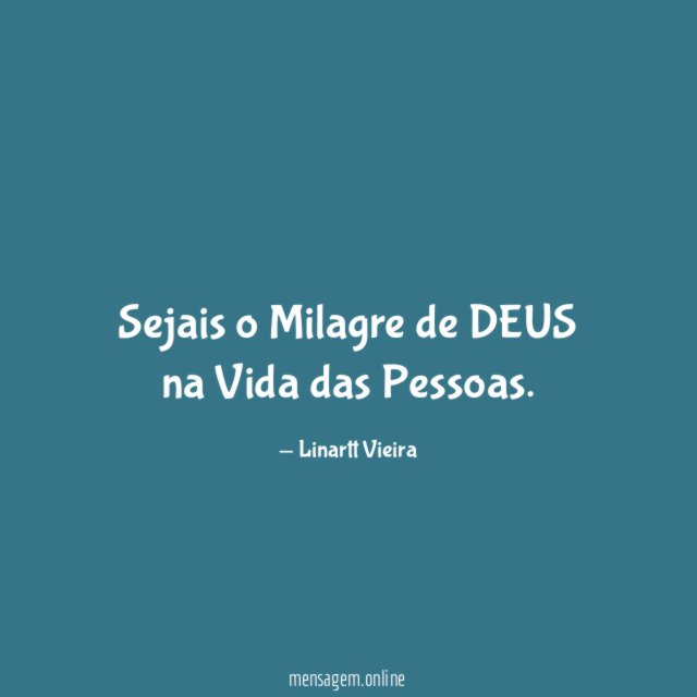 Sejais o Milagre de DEUS na Vida das Pessoas