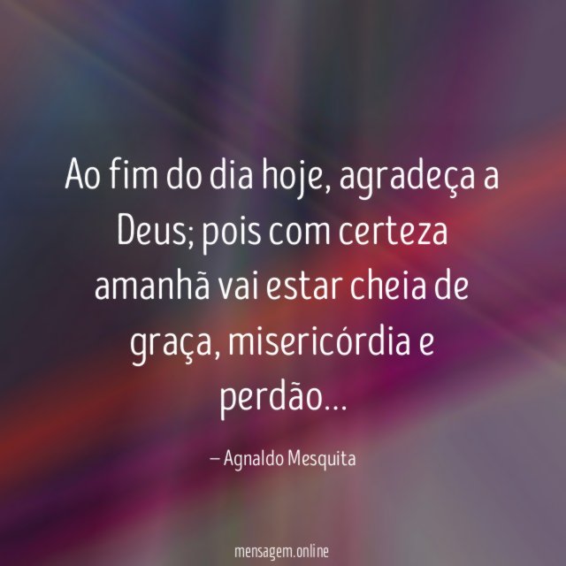 Ao fim do dia hoje