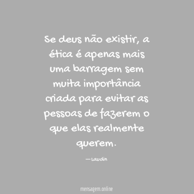 Se deus não existir