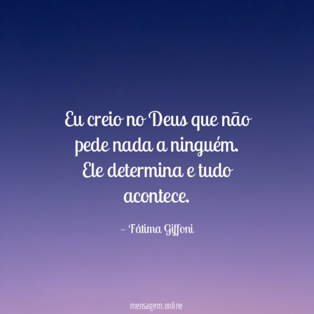 Eu creio no Deus que não pede nada a ninguém