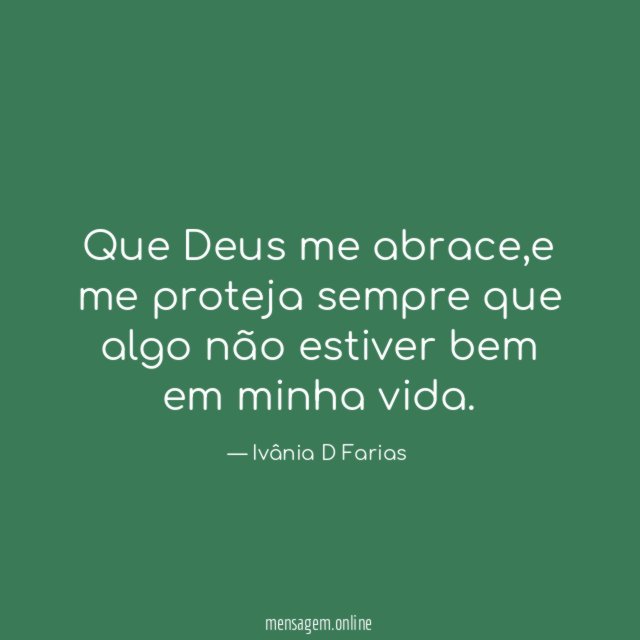 Que Deus me abrace