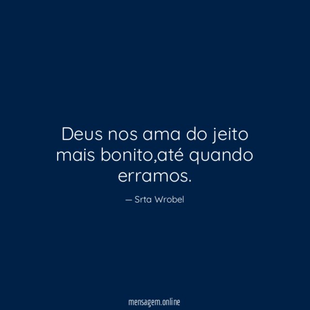 Deus nos ama do jeito mais bonito