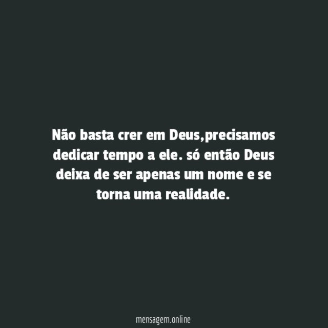 Não basta crer em Deus