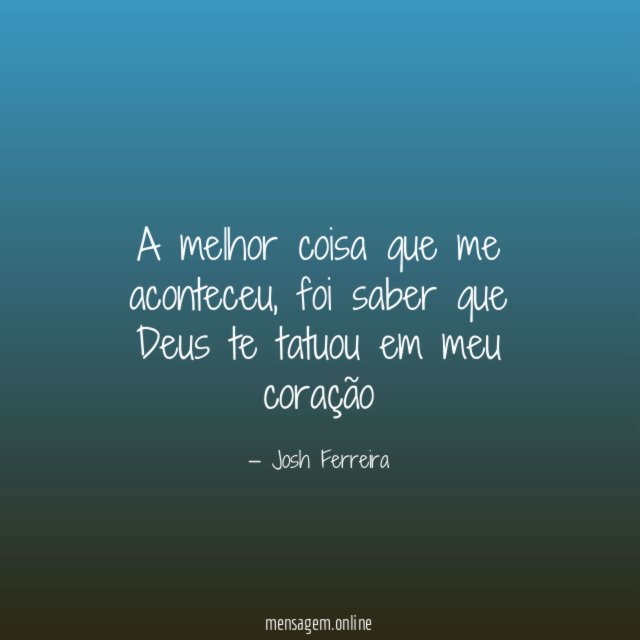 A melhor coisa que me aconteceu