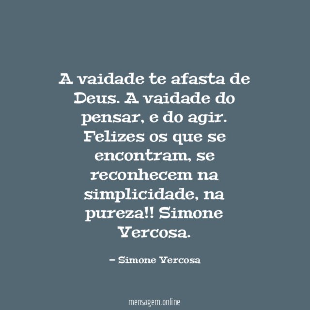 A vaidade te afasta de Deus