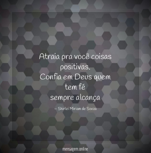 Atraia pra você coisas positivas