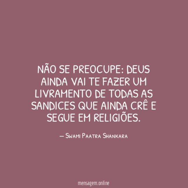 Não se preocupe
