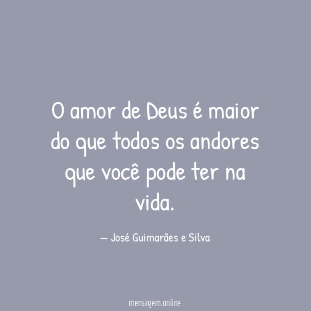 O amor de Deus é maior do que