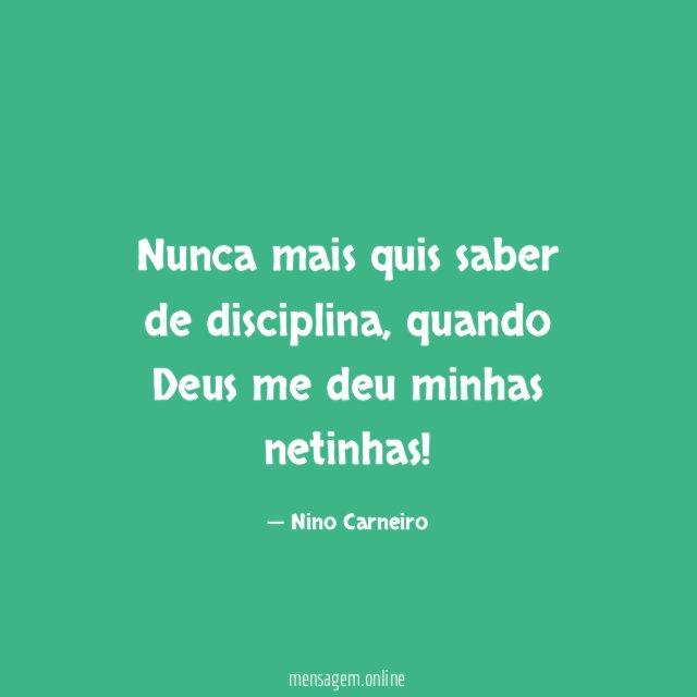Nunca mais quis saber de disciplina