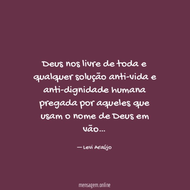 Deus nos livre de toda e qualquer solução