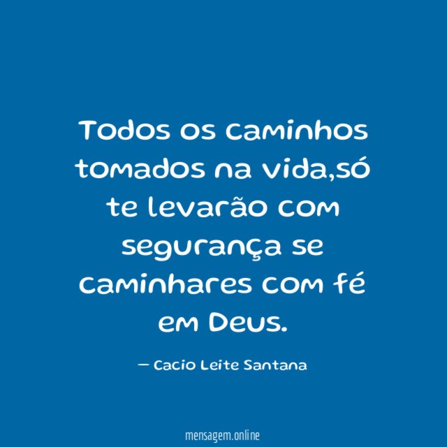 Todos os caminhos tomados na vida