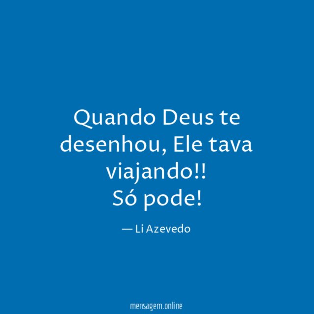 Quando Deus te desenhou