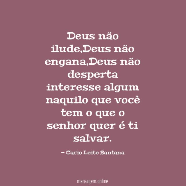 Deus não ilude