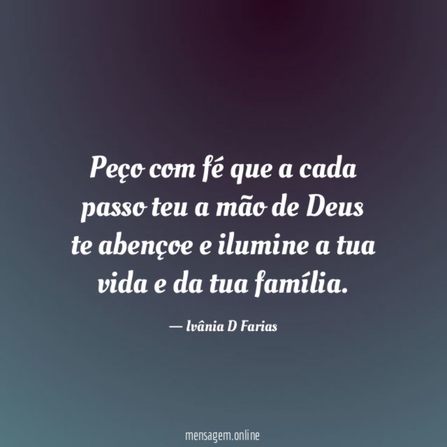 Peço com fé que a cada passo teu