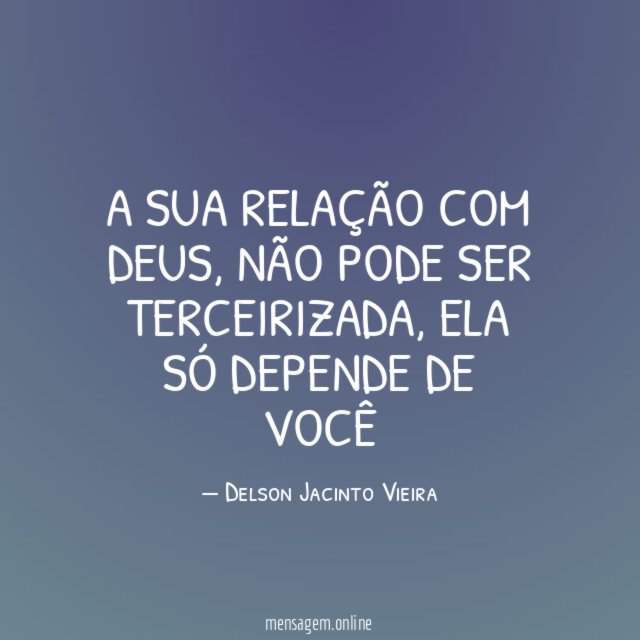 A sua relação com Deus