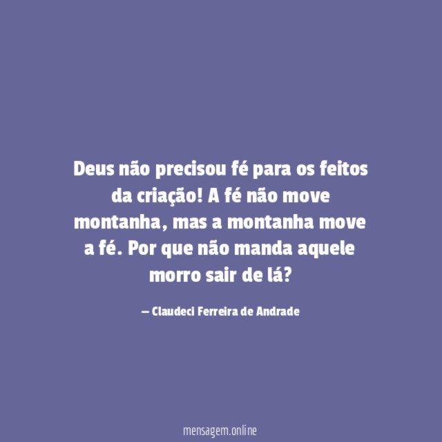 Deus não precisou fé para os feitos da criação