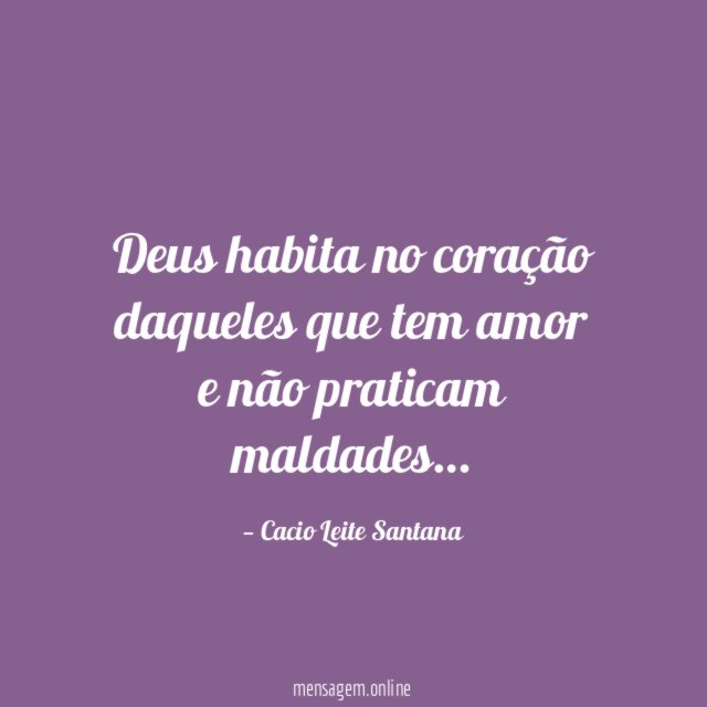 Deus habita no coração daqueles que tem amor