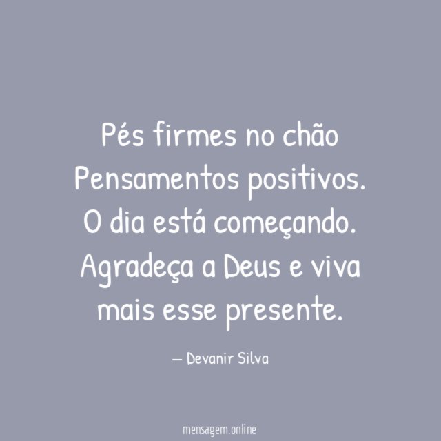 Pés firmes no chão Pensamentos positivos