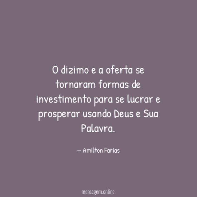 O dizimo e a oferta se tornaram formas