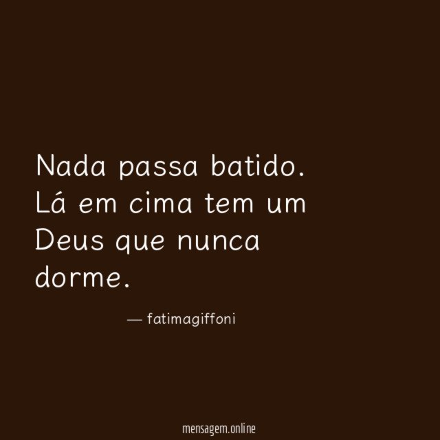 Nada passa batido
