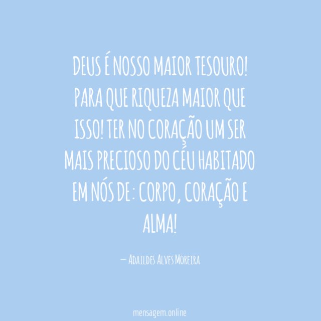 DEUS é nosso maior Tesouro