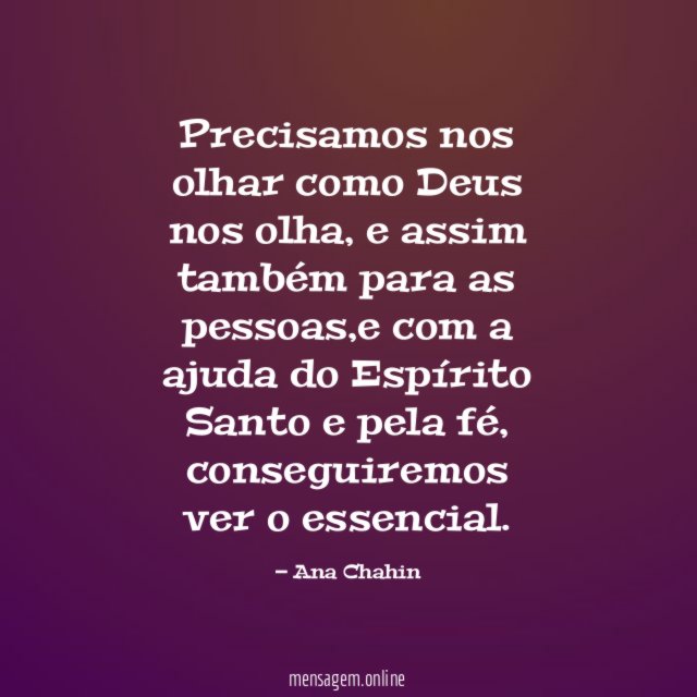 Precisamos nos olhar como Deus nos olha