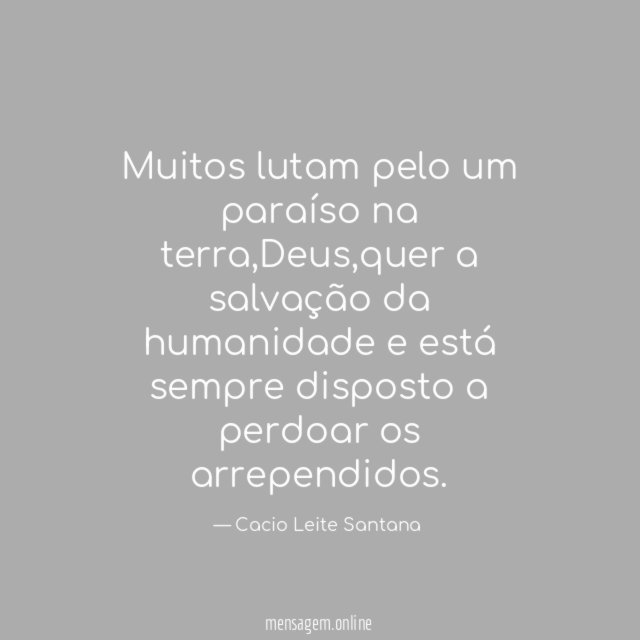 Muitos lutam pelo um paraíso na terra