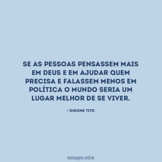 Se as pessoas pensassem mais em Deus