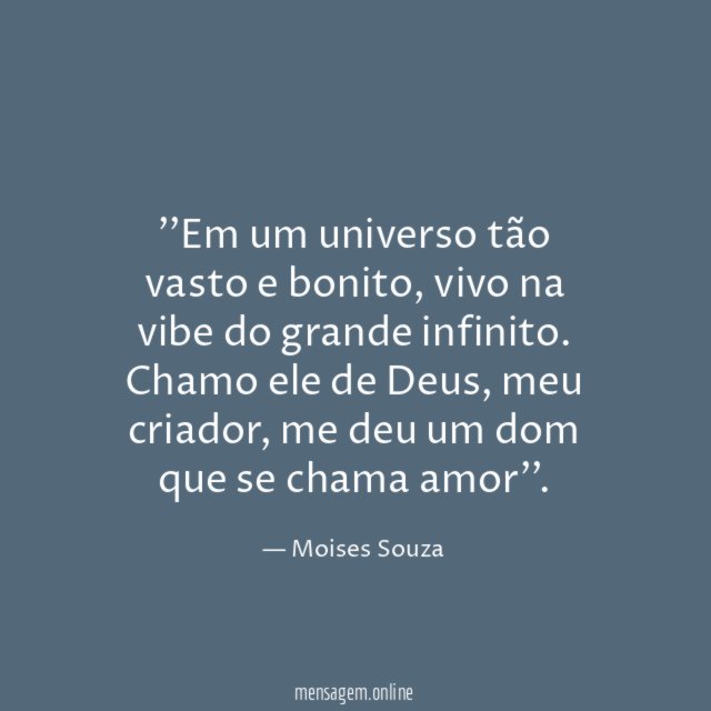 'Em um universo tão vasto e bonito