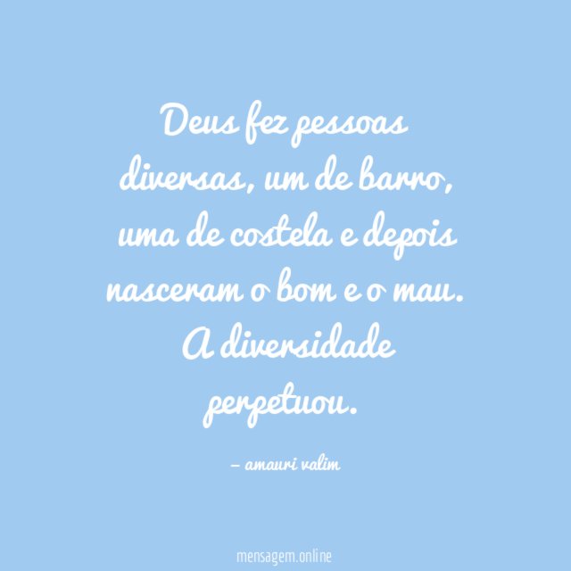Deus fez pessoas diversas