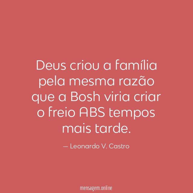 Deus criou a família pela mesma razão que